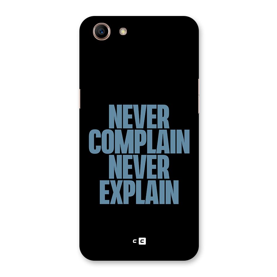 Never Complain Never Explain Back Case for Oppo A83 (2018)