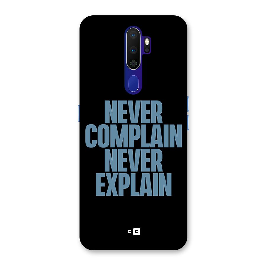 Never Complain Never Explain Back Case for Oppo A9 (2020)