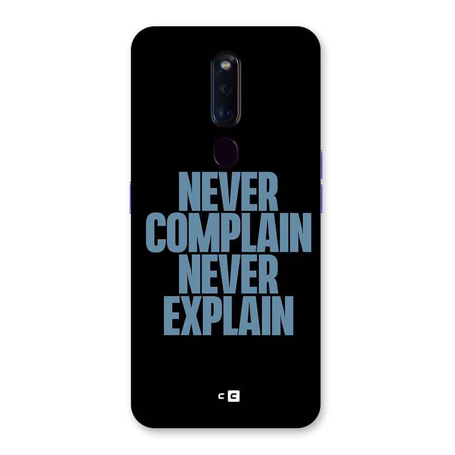 Never Complain Never Explain Back Case for Oppo F11 Pro
