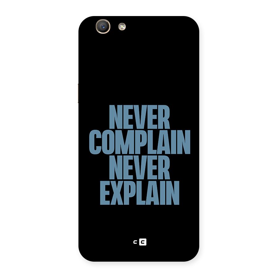 Never Complain Never Explain Back Case for Oppo F1s