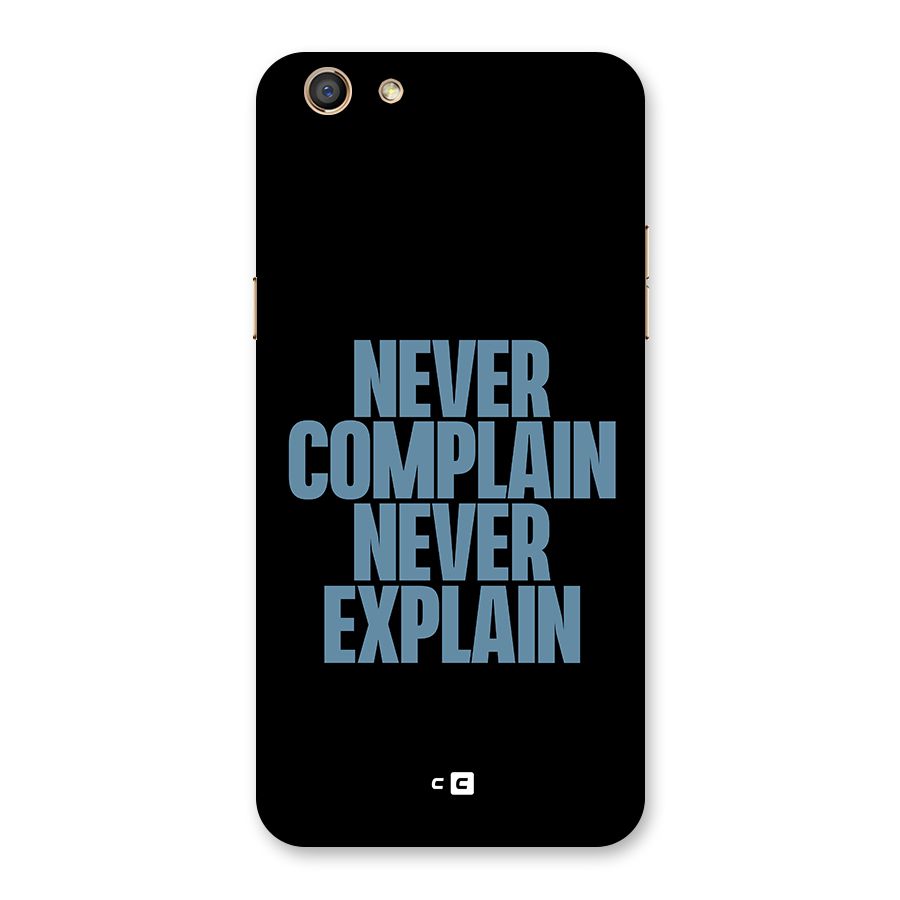 Never Complain Never Explain Back Case for Oppo F3