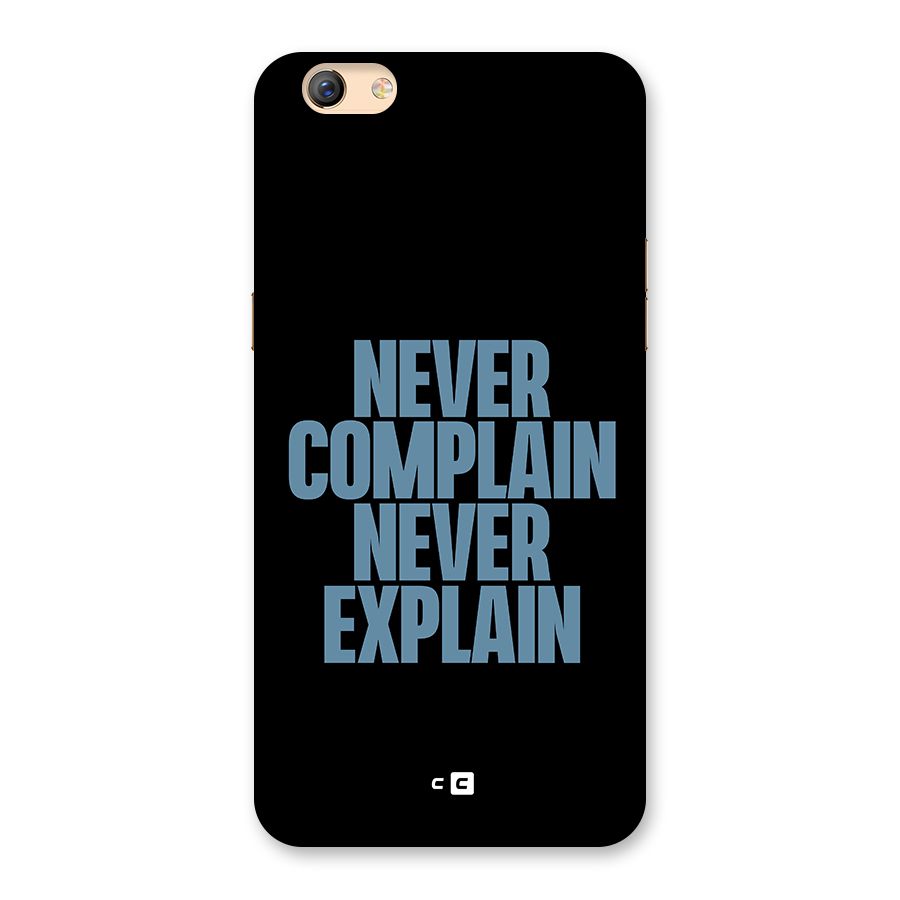 Never Complain Never Explain Back Case for Oppo F3 Plus