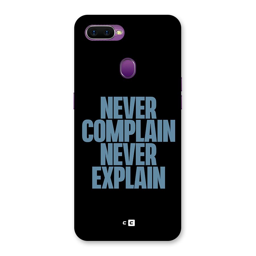 Never Complain Never Explain Back Case for Oppo F9