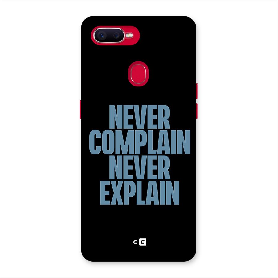 Never Complain Never Explain Back Case for Oppo F9 Pro
