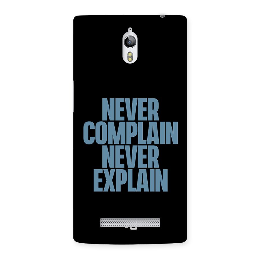 Never Complain Never Explain Back Case for Oppo Find 7