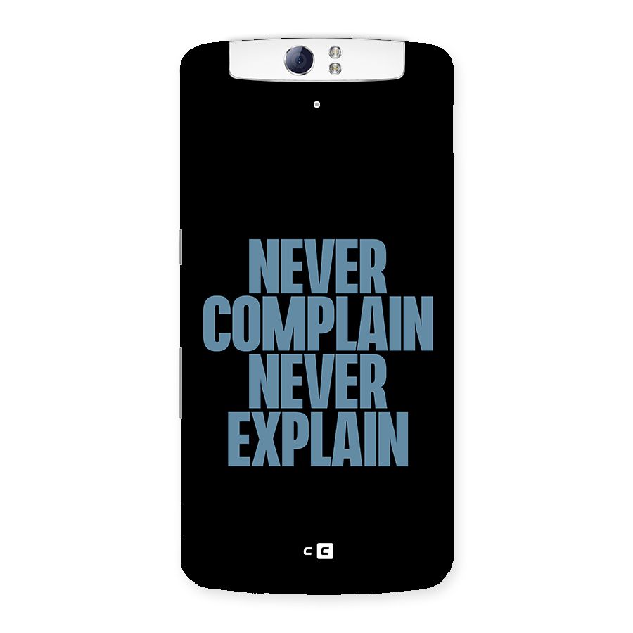 Never Complain Never Explain Back Case for Oppo N1