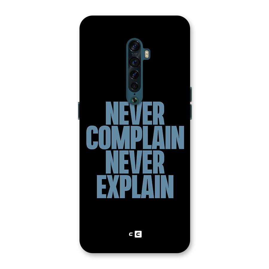 Never Complain Never Explain Back Case for Oppo Reno2