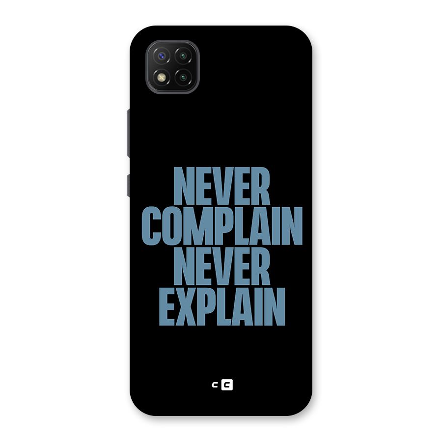Never Complain Never Explain Back Case for Poco C3