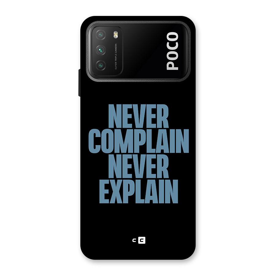 Never Complain Never Explain Back Case for Poco M3