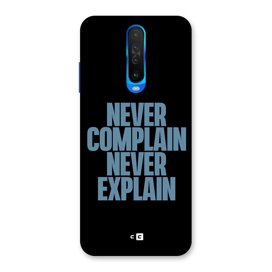 Never Complain Never Explain Back Case for Poco X2