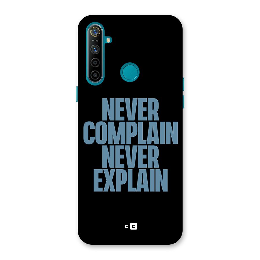 Never Complain Never Explain Back Case for Realme 5i