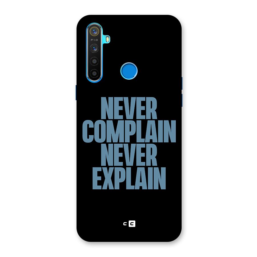 Never Complain Never Explain Back Case for Realme 5s