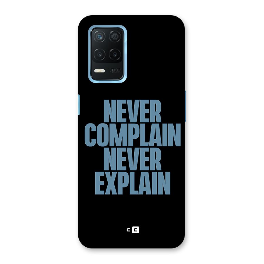 Never Complain Never Explain Back Case for Realme 8s 5G