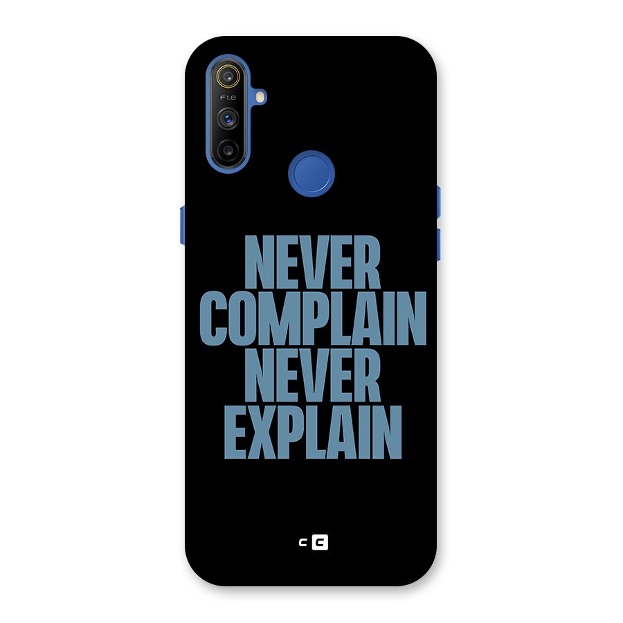 Never Complain Never Explain Back Case for Realme Narzo 10A