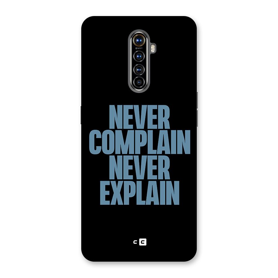 Never Complain Never Explain Back Case for Realme X2 Pro