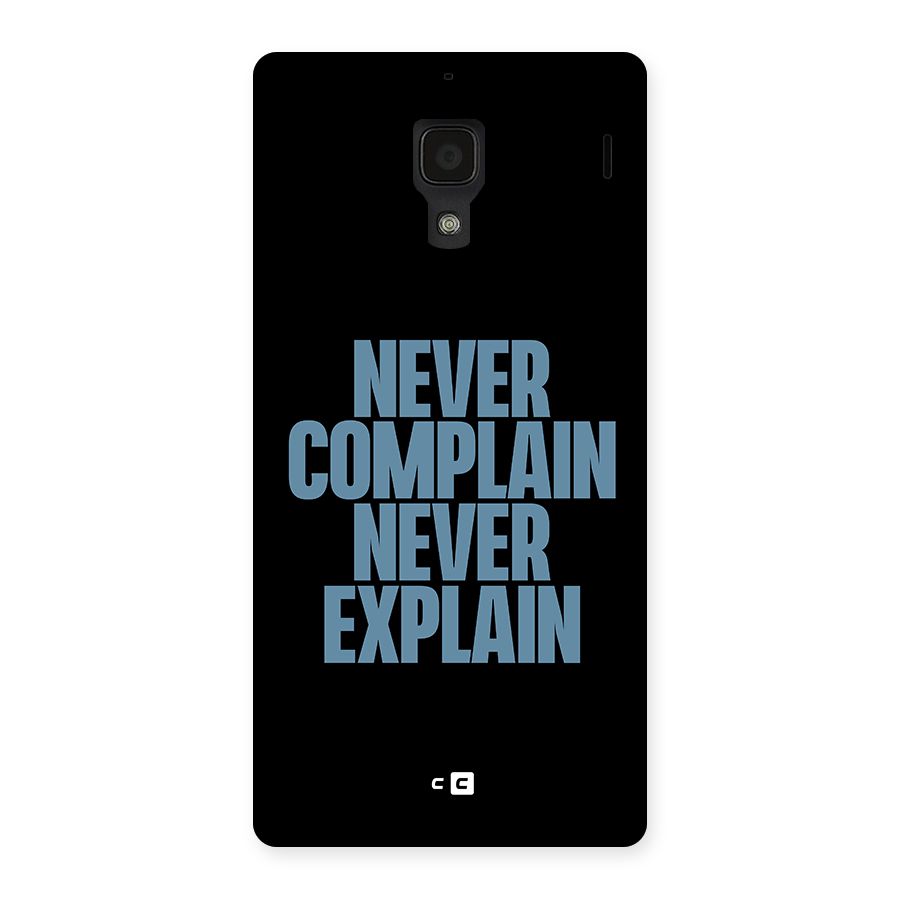 Never Complain Never Explain Back Case for Redmi 1S