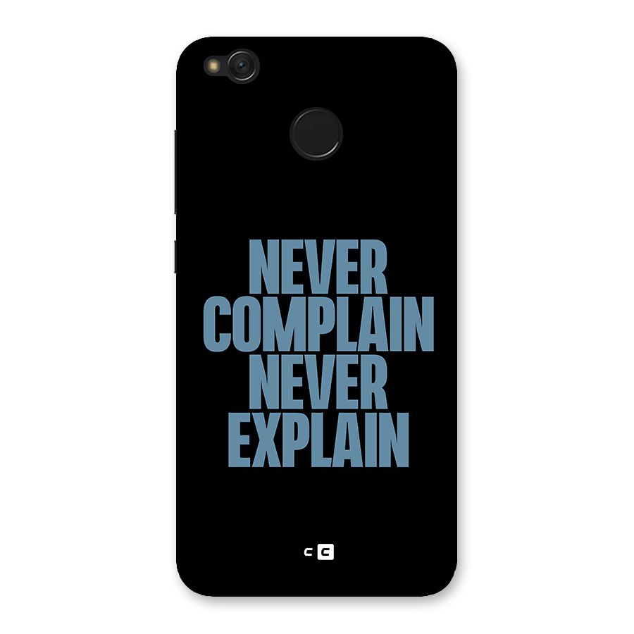 Never Complain Never Explain Back Case for Redmi 4