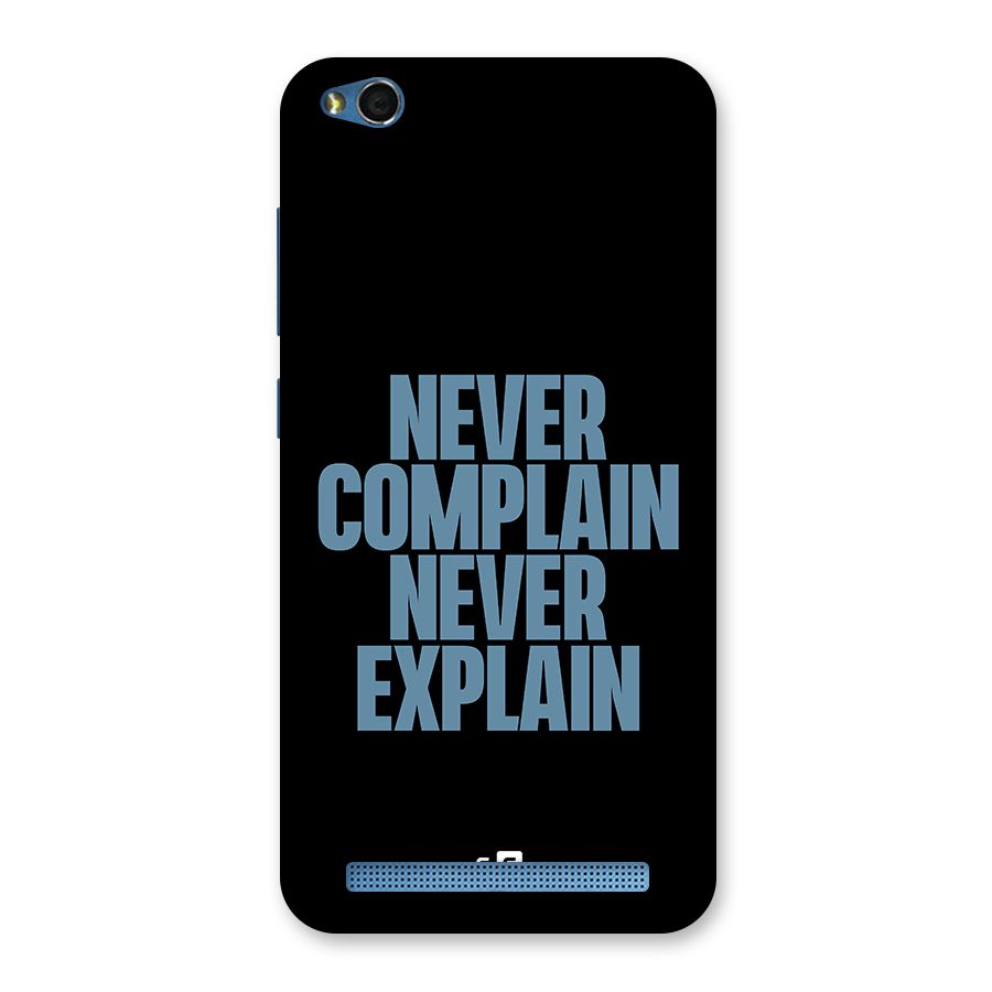 Never Complain Never Explain Back Case for Redmi 5A