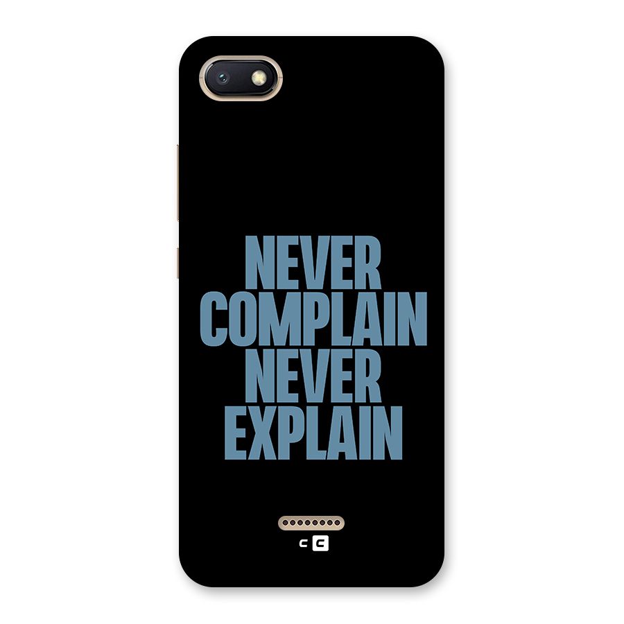 Never Complain Never Explain Back Case for Redmi 6A