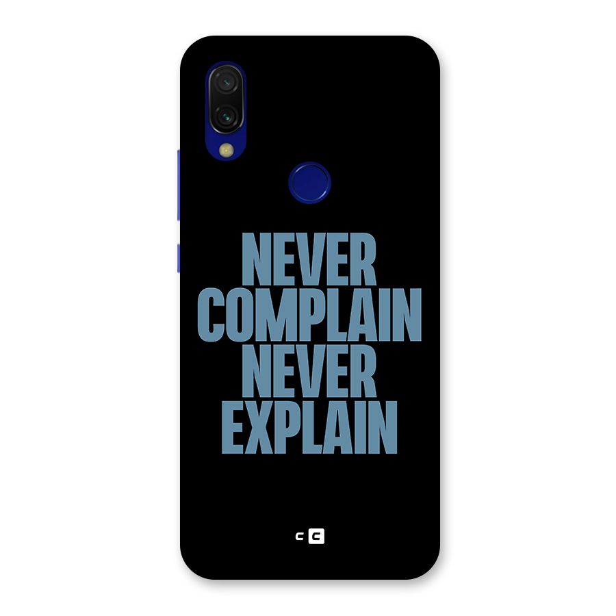 Never Complain Never Explain Back Case for Redmi 7