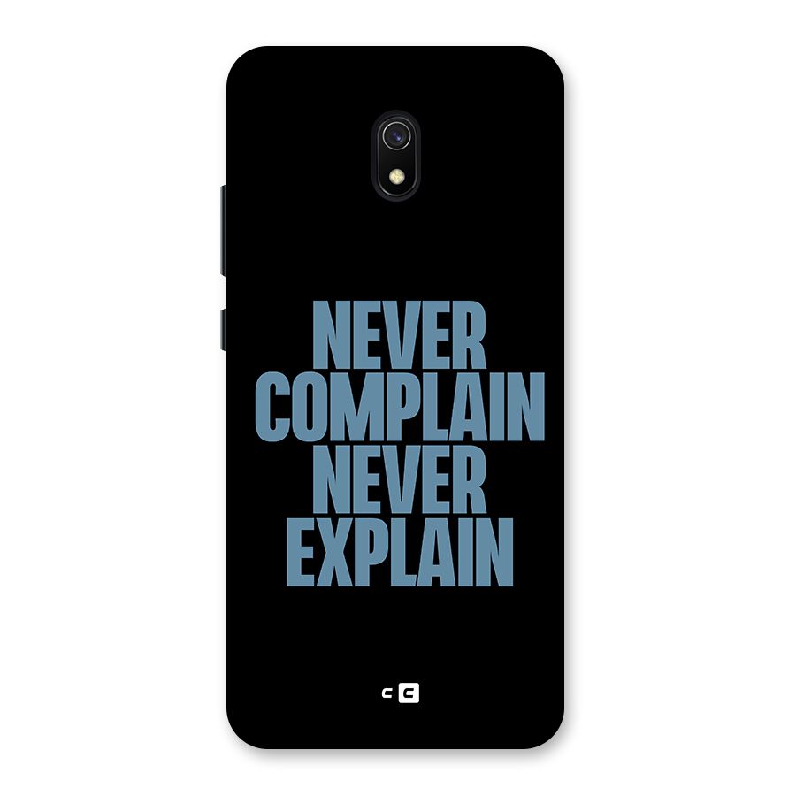 Never Complain Never Explain Back Case for Redmi 8A