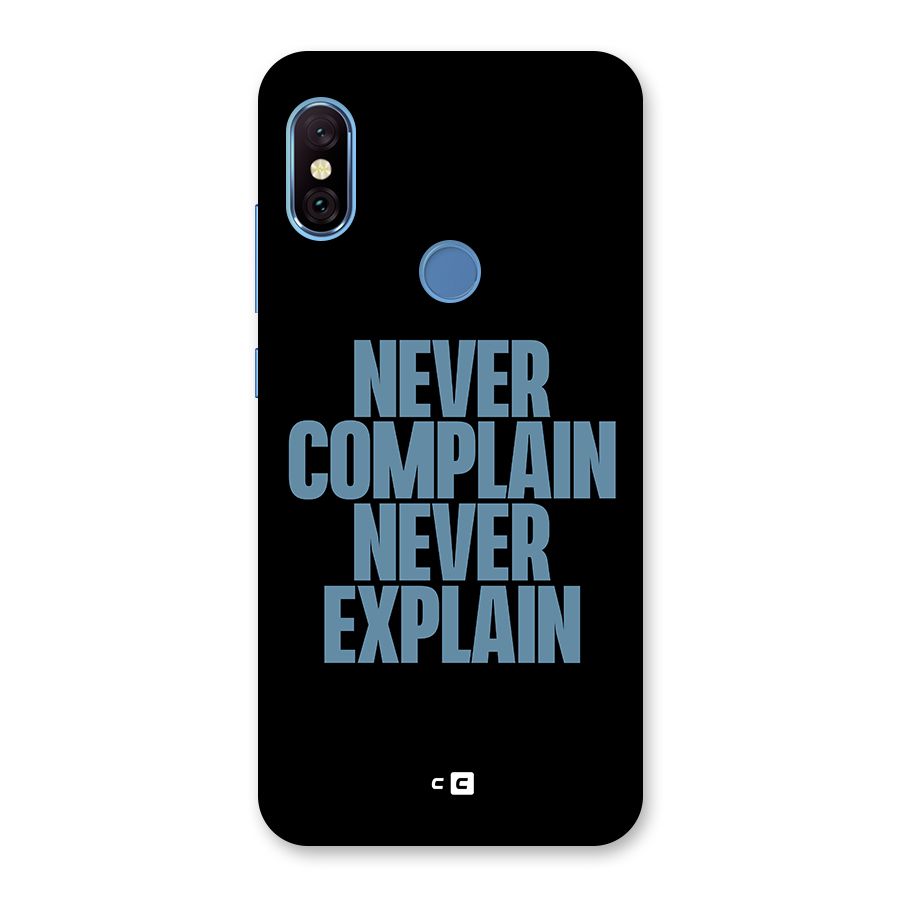 Never Complain Never Explain Back Case for Redmi Note 6 Pro