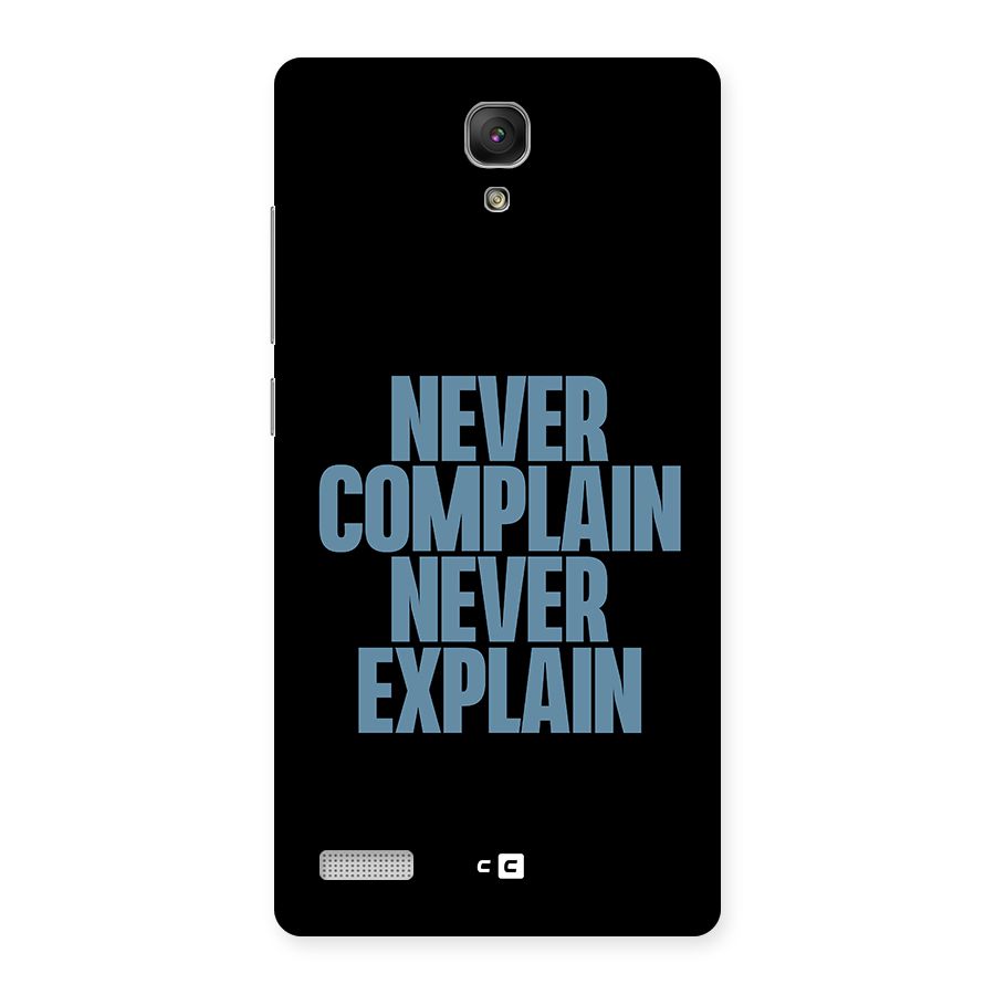 Never Complain Never Explain Back Case for Redmi Note Prime