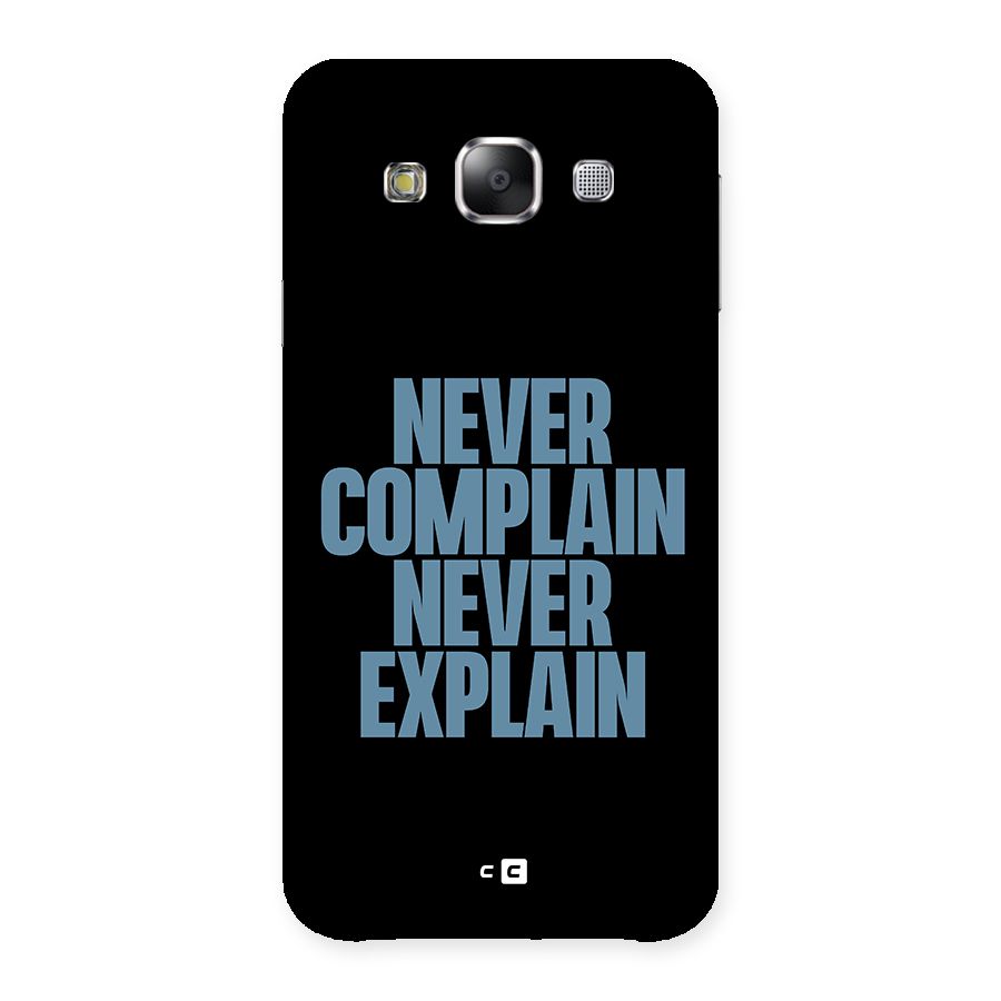 Never Complain Never Explain Back Case for Samsung Galaxy E5