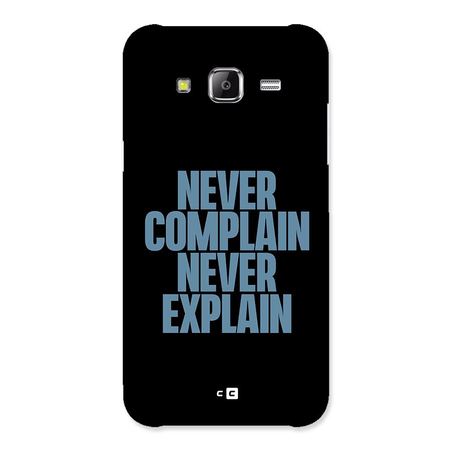 Never Complain Never Explain Back Case for Samsung Galaxy J2 Prime