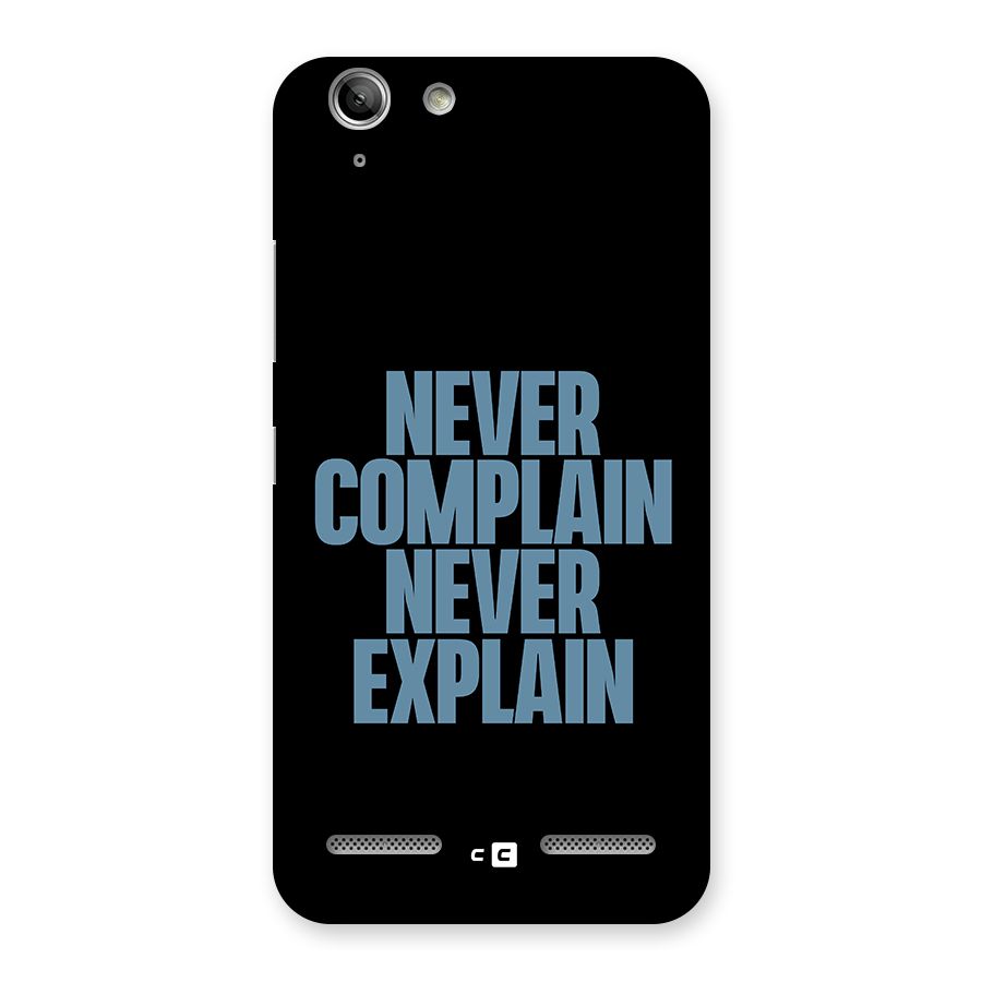 Never Complain Never Explain Back Case for Vibe K5