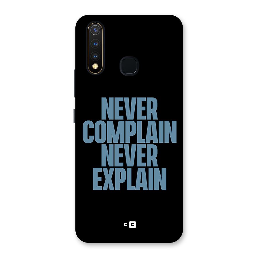 Never Complain Never Explain Back Case for Vivo U20