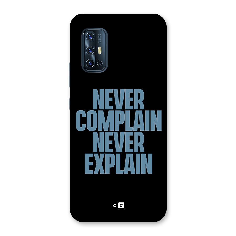 Never Complain Never Explain Back Case for Vivo V17