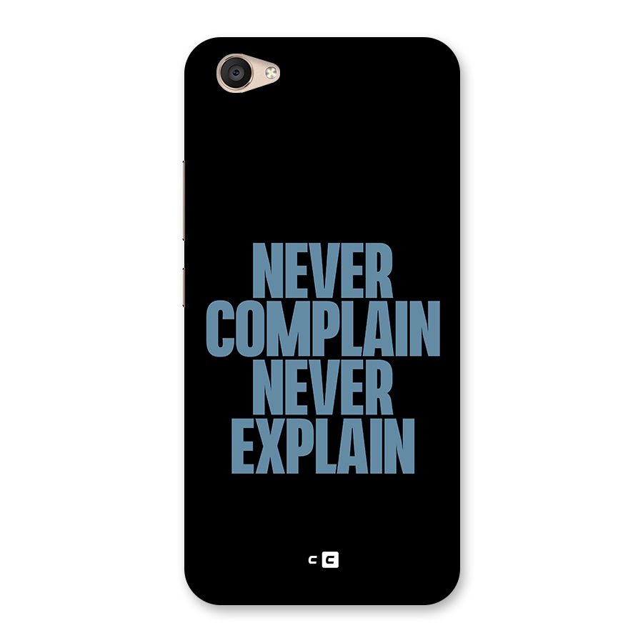 Never Complain Never Explain Back Case for Vivo V5 Plus