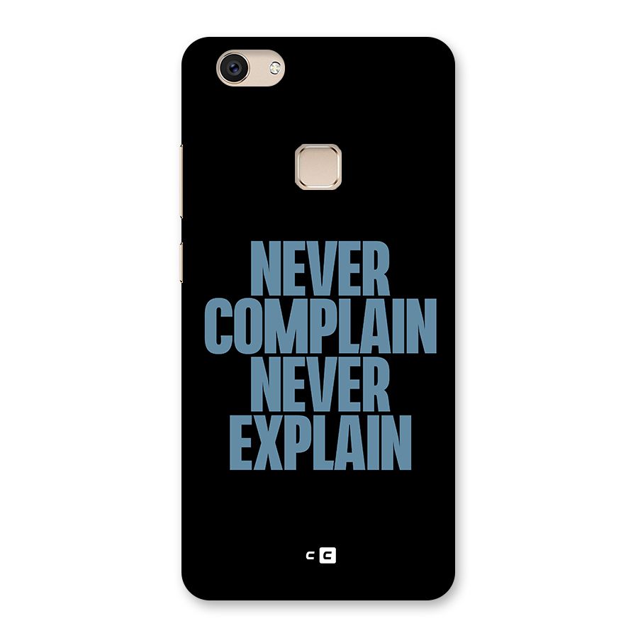 Never Complain Never Explain Back Case for Vivo V7