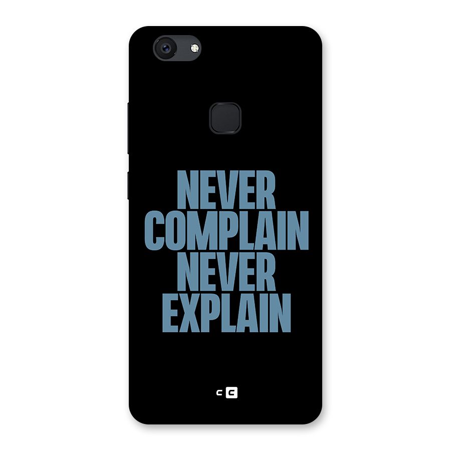 Never Complain Never Explain Back Case for Vivo V7 Plus