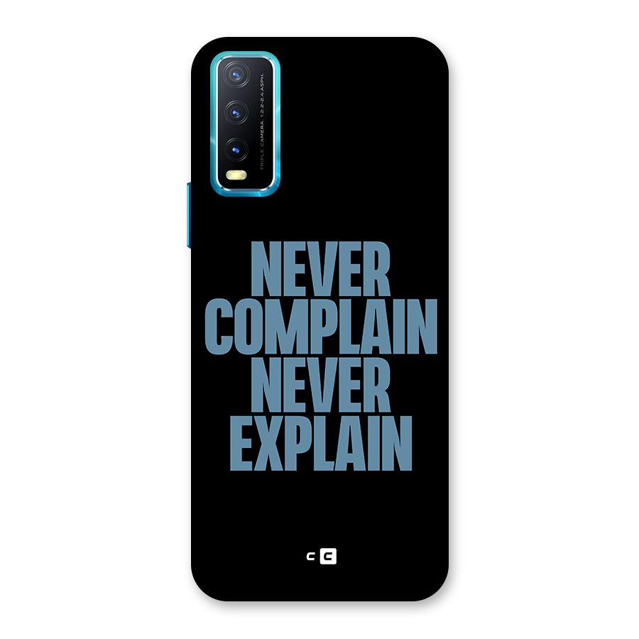 Never Complain Never Explain Back Case for Vivo Y20