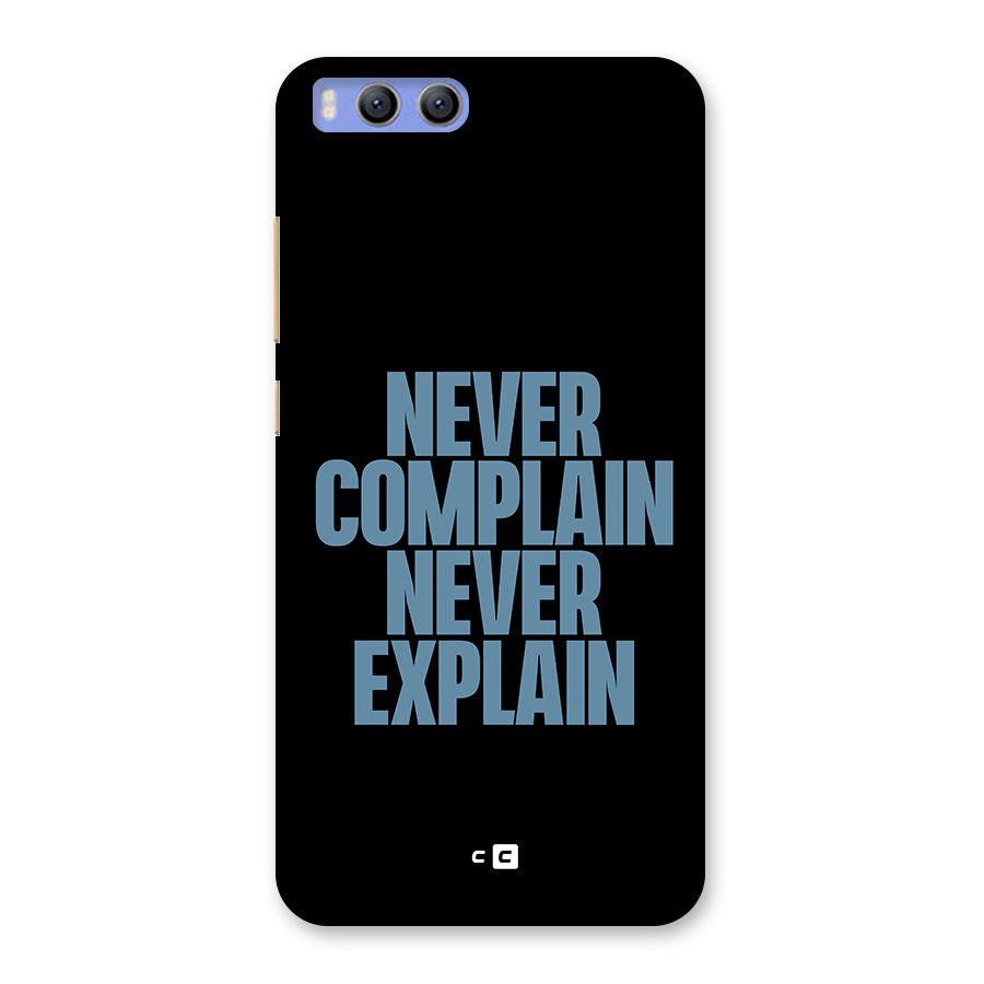 Never Complain Never Explain Back Case for Xiaomi Mi 6