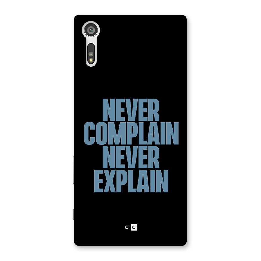 Never Complain Never Explain Back Case for Xperia XZ