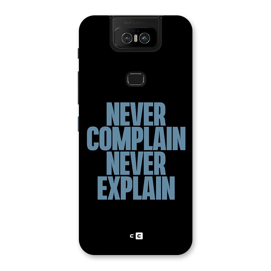 Never Complain Never Explain Back Case for Zenfone 6z