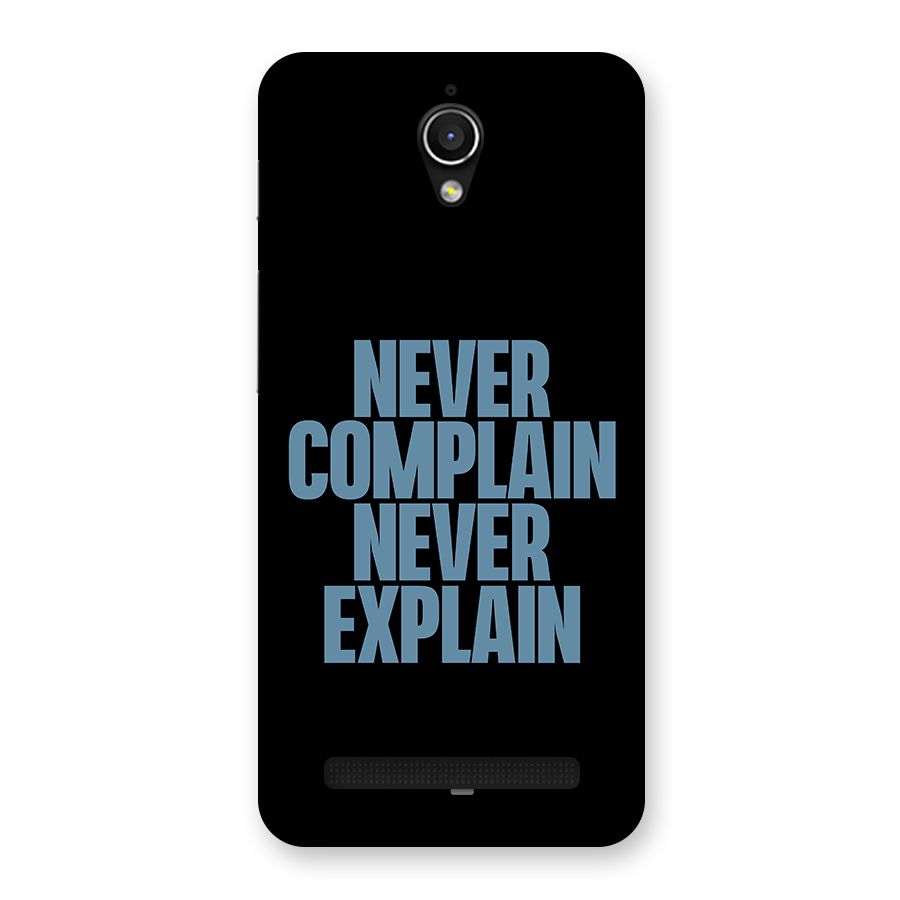 Never Complain Never Explain Back Case for Zenfone Go