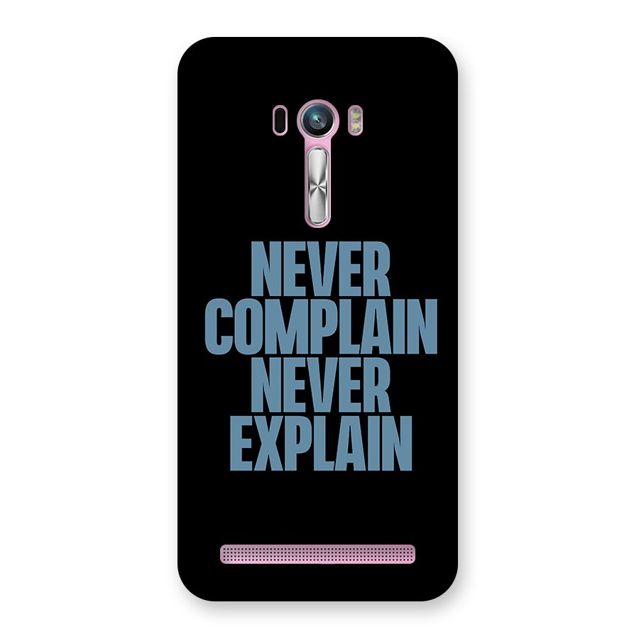Never Complain Never Explain Back Case for Zenfone Selfie