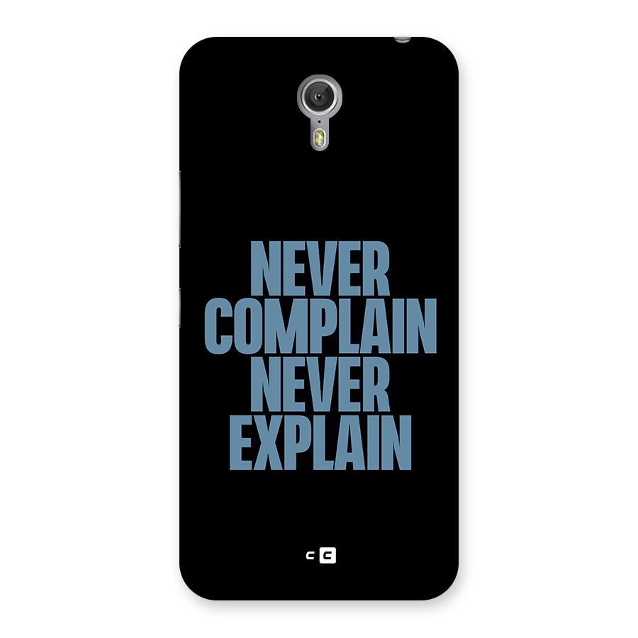 Never Complain Never Explain Back Case for Zuk Z1