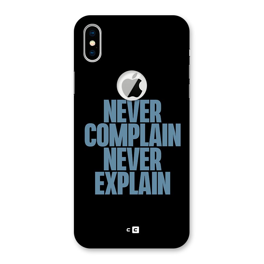 Never Complain Never Explain Back Case for iPhone X Logo Cut