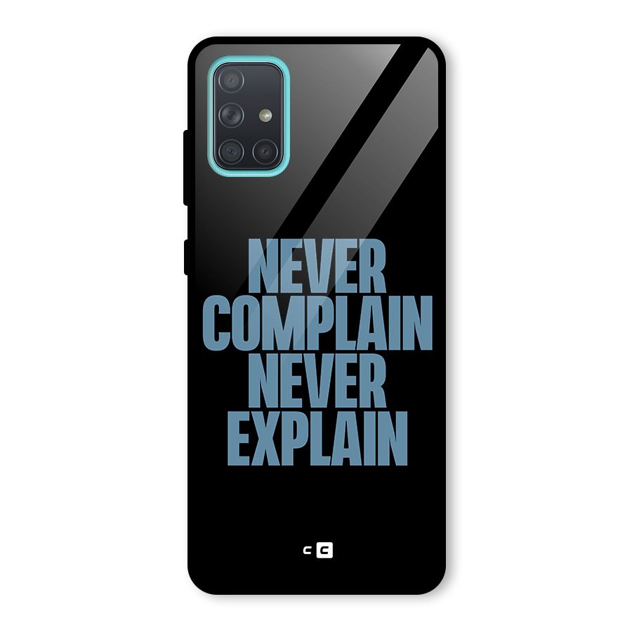 Never Complain Never Explain Glass Back Case for Galaxy A71