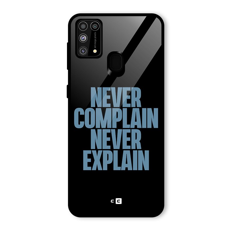 Never Complain Never Explain Glass Back Case for Galaxy M31