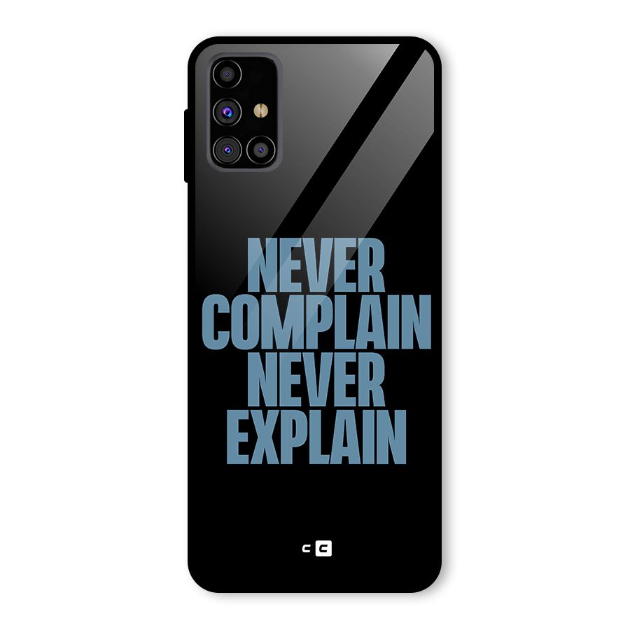 Never Complain Never Explain Glass Back Case for Galaxy M31s