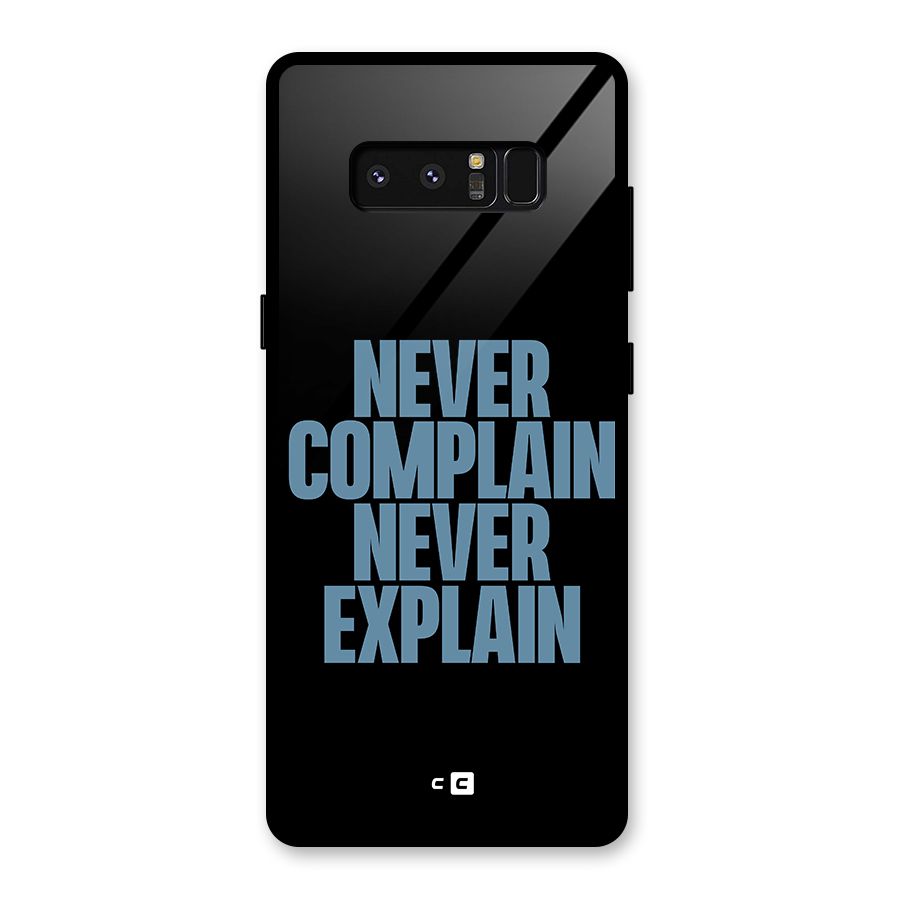 Never Complain Never Explain Glass Back Case for Galaxy Note 8