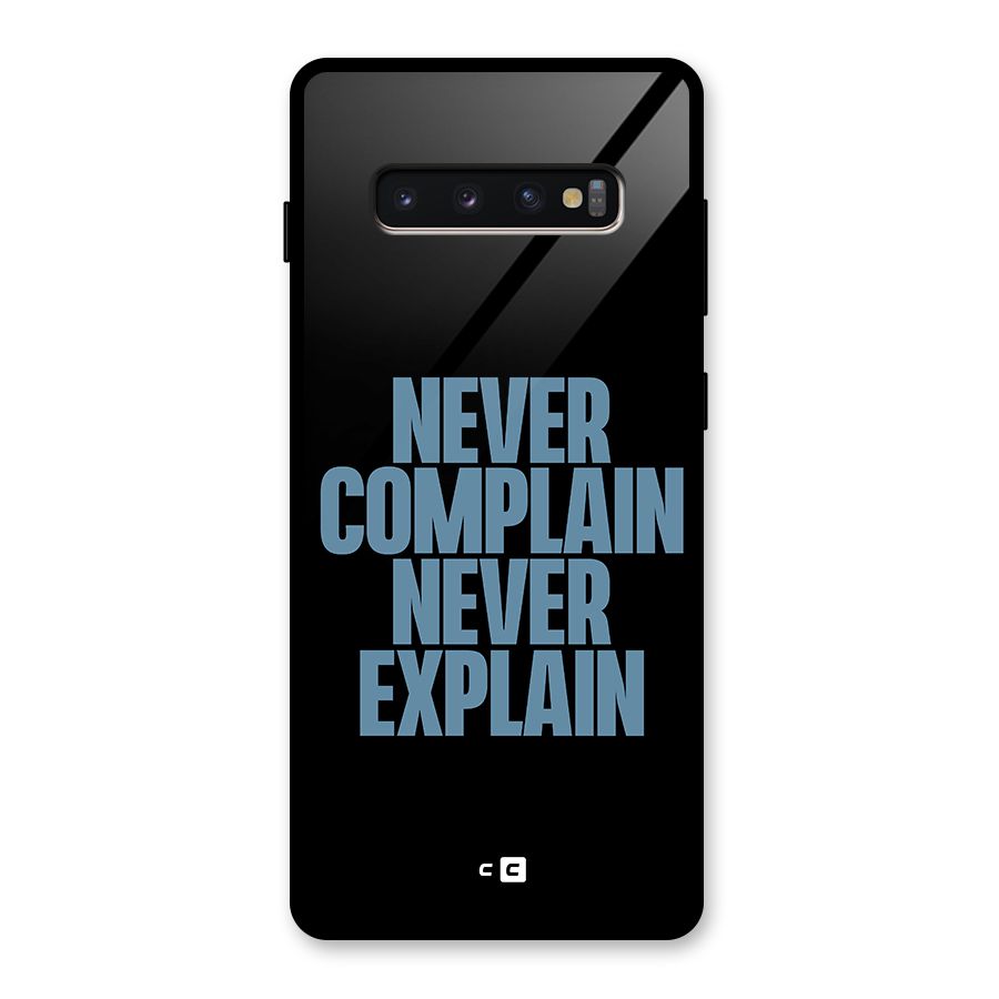 Never Complain Never Explain Glass Back Case for Galaxy S10 Plus