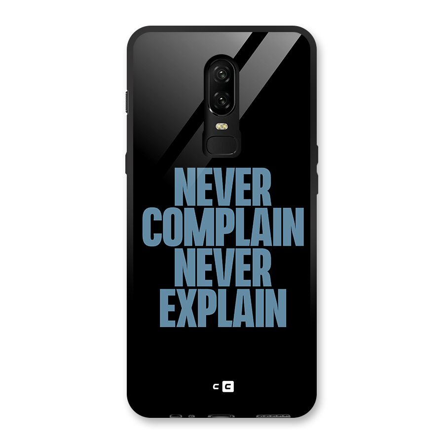 Never Complain Never Explain Glass Back Case for OnePlus 6