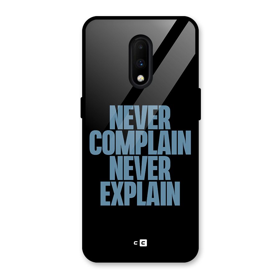 Never Complain Never Explain Glass Back Case for OnePlus 7